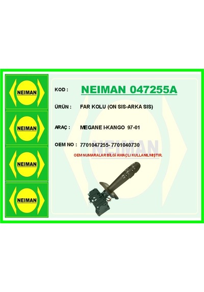 Neıman 047255a Far Kolu Ön Sıs-arka Sıs Megane I-kango 97-01 7701047255-7701040730 -