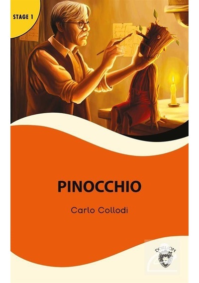 Pinocchio - Stage 1 - Carlo Collodi - Dorlion Yayınevi
