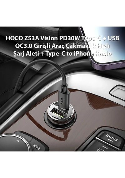 Hoco Z53a Vision Pd30w Type-c + Usb Qc3.0 Girişli Araç Çakmaklık Hızlı Şarj Aleti + Type-c To İphone- 5775