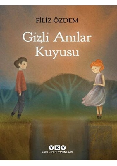 Yapı Kredi Yayınları - Gizli Anılar Kuyusu