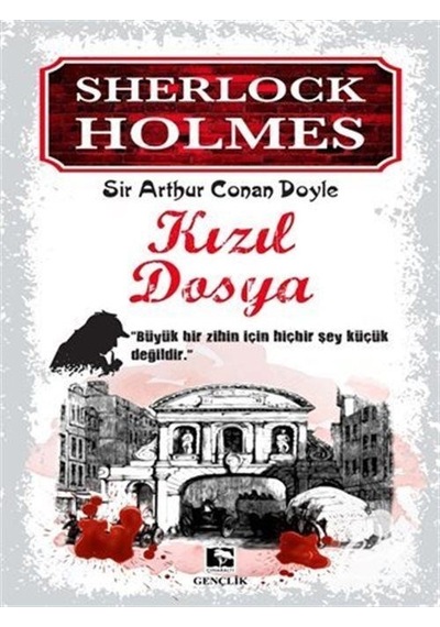 Kızıl Dosya / Sherlock Holmes / Sir Arthur Conan Doyle
