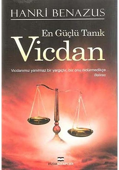 Vicdan - En Güçlü Tanık - Hanri Benazus - Bizim Kitaplar