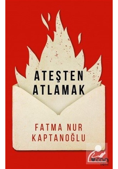 Mercankitap- Ateşten Atlamak / Fatma Nur Kaptanoğlu
