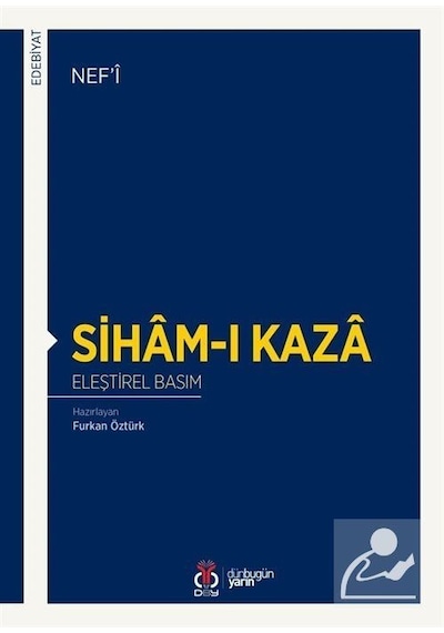 Siham-I Kaza Eleştirel Basım / Nefi