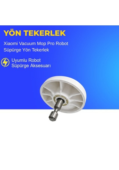 Xiaomi Vacuum Mop Pro Robot Süpürge Yön Tekerlek