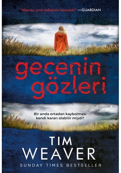 Gecenin Gözleri - Tim Weaver - Ephesus Yayınları