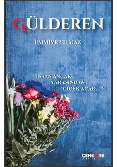 Gülderen  -  Ümmiye Yılmaz  -  Cenevre Fikir Sanat