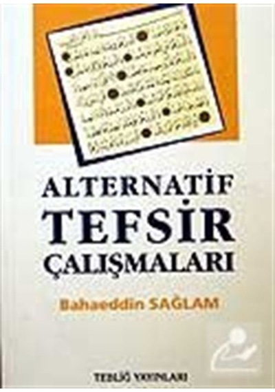 Alternatif Tefsir Çalışmaları / Bahaeddin Sağlam 9789759654269