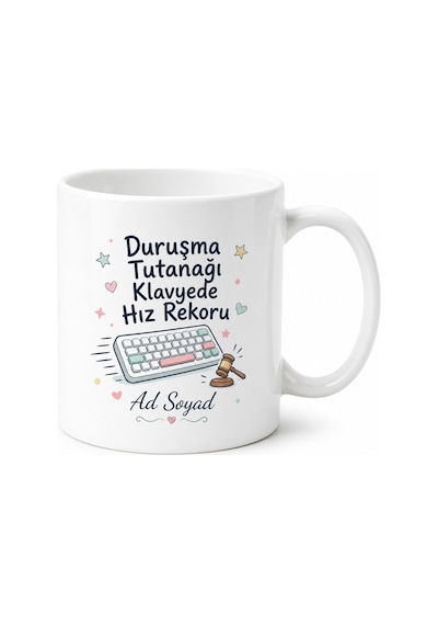 Katibe Hanıma Duruşma Tutanağı Klavyede Hız Rekoru Şirin Kupa Hediye Bardak Beyaz / Çok Renkli