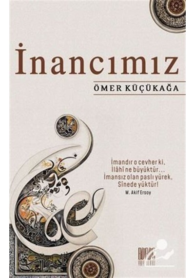 İnancımız / Ömer Küçükağa 9786050663730