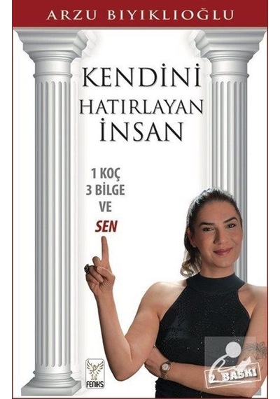 Kendini Hatırlayan İnsan - Arzu Bıyıklıoğlu