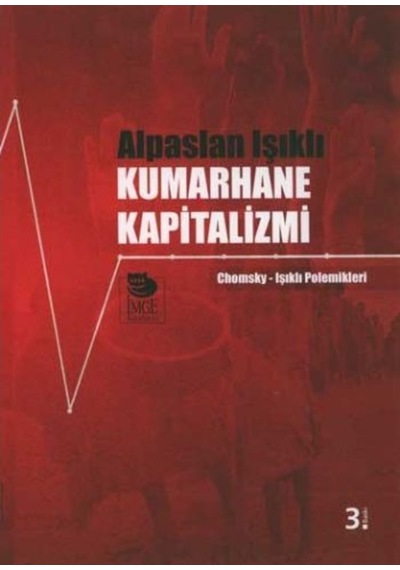 Kumarhane Kapitalizmi Chomsky-Işıklı Polemikleri (553386206)