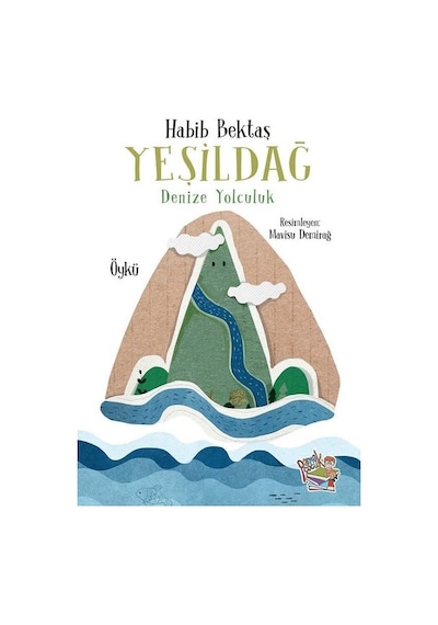 Yeşildağ Denize Yolculuk - Habib Bektaş - Parmak Çocuk