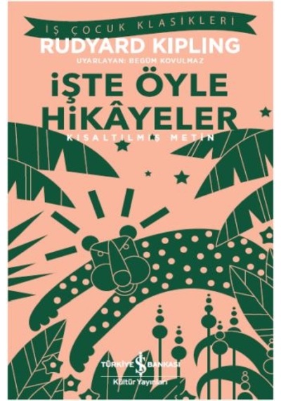 Işte Öyle Hikayeler Kısaltılmış Metin