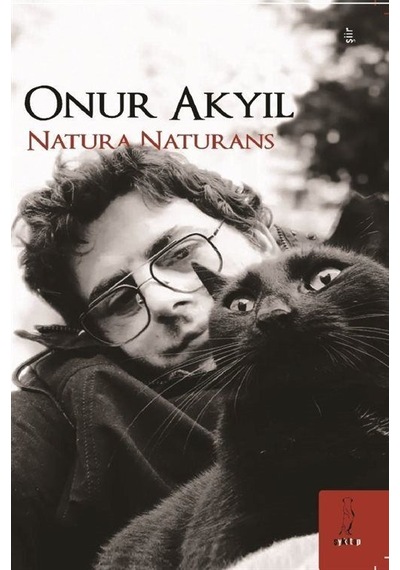 Natura Naturans - Onur Akyıl - ŞYK Kitap