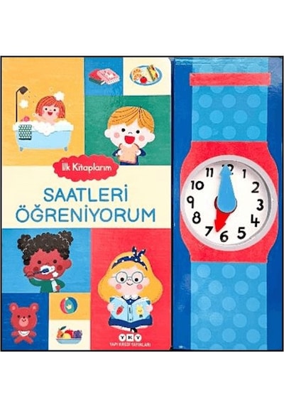 İlk Kitaplarım - Saatleri Öğreniyorum