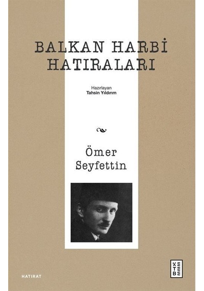 Balkan Harbi Hatıraları / Ömer Seyfettin