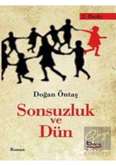 Sonsuzluk ve Dün Barış Kitap - Barış Kitap