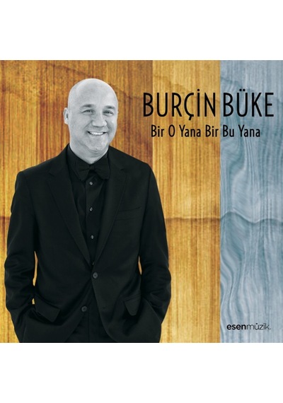 Burçin Büke - Bir O Yana Bir Bu Yana CD