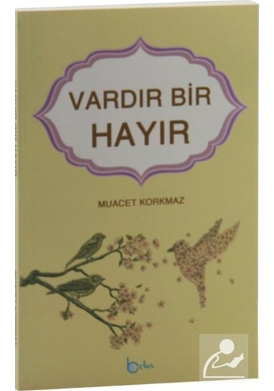 Vardır Bir Hayır / Muacet Korkmaz 9786054997473