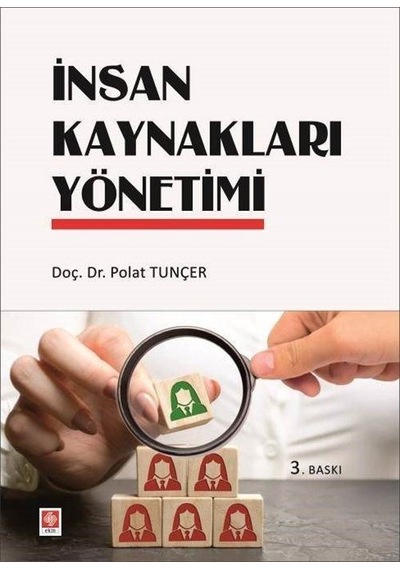İnsan Kaynakları Yönetimi - Polat Tuncer - Ekin Basım Yayın