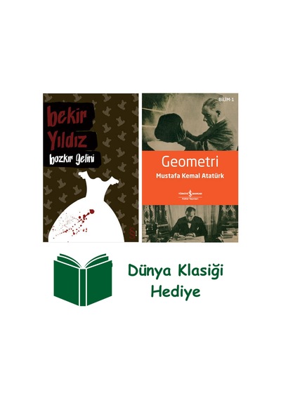 Bozkır Gelini + Geometri + Dünya Klasiği Hediye