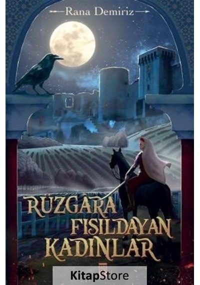 Kitapstore Rüzgara Fısıldayan Kadınlar / Rana Demiriz
