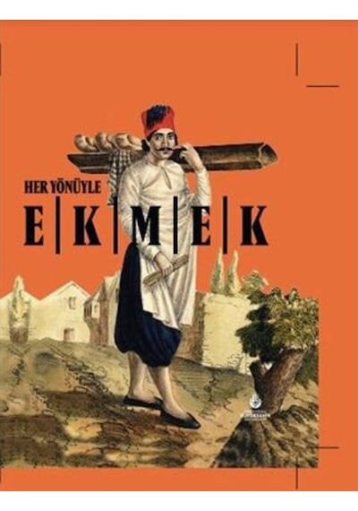Her Yönüyle Ekmek 554237740