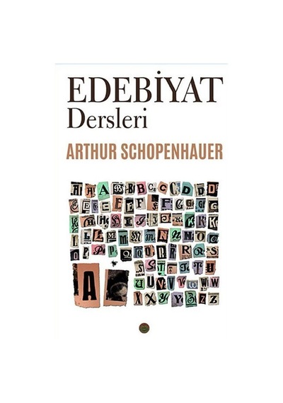 Edebiyat Dersleri - Arthur Schopenhauer - Kafe Kültür Yayıncılık