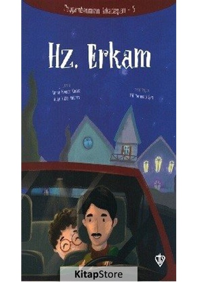 Hz.Erkam / Peygamberimizin Arkadaşları 5 / Amine Kevser Karaca