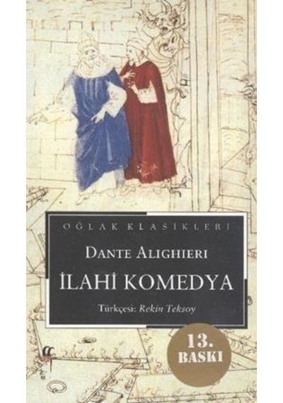 İlahi Komedya - Cehennem Araf Cennet - Dante Alighieri - Oğlak Yayıncılık
