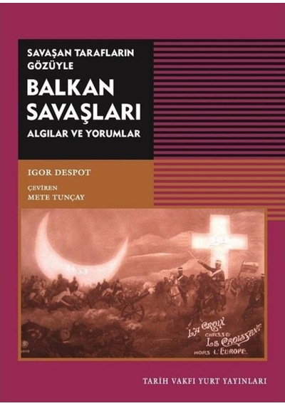 Savaşan Tarafların Gözüyle
