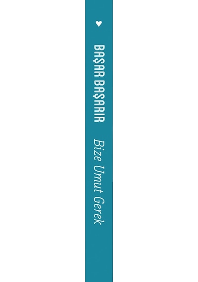 Bize Umut Gerek - Başar Başarır -  Can Yayınları