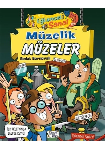 Müzelik Müzeler - Eğlenceli Sanat