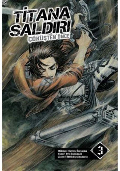 Titana Saldırı - Çöküşten Önce Cilt 3 - Novel / Hajime İsayama