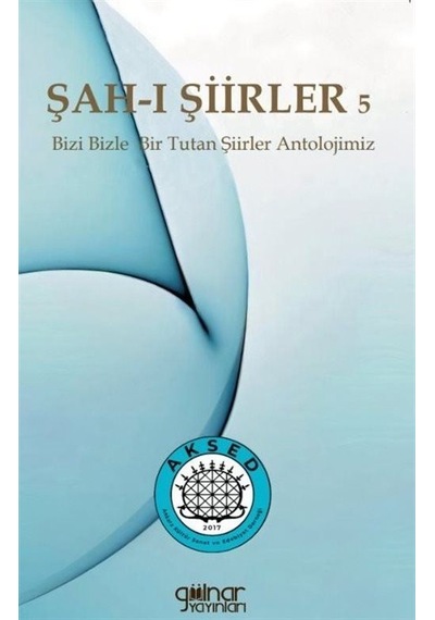 Şah-ı Şiirler 5- Gülnar Yayınları
