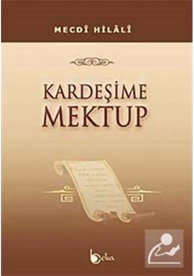 Kardeşime Mektup - Mecdi Hilali - Beka Yayınları