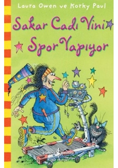Sakar Cadı Vini Spor Yapıyor - Laura Owen -  Korky Paul - İş Bankası Kültür Yayınları