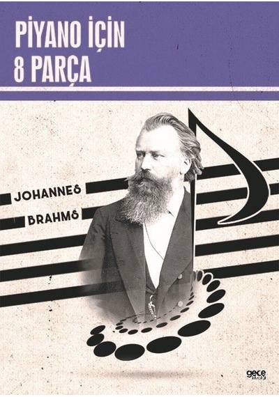 Piyano İçin 8 Parça - Johannes Brahms - Gece Kitaplığı