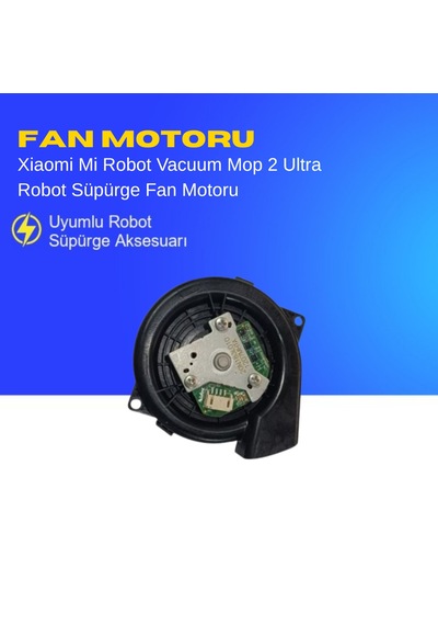 Xiaomi Mi Robot Vacuum Mop 2 Ultra Robot Süpürge Fan Motoru