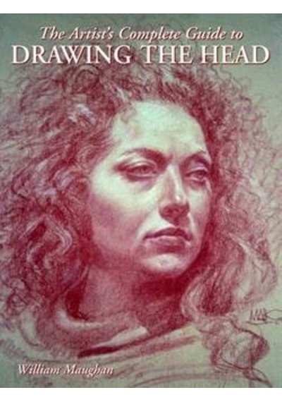 The Artist's Complete Guide to Drawing the Head 9780823003594