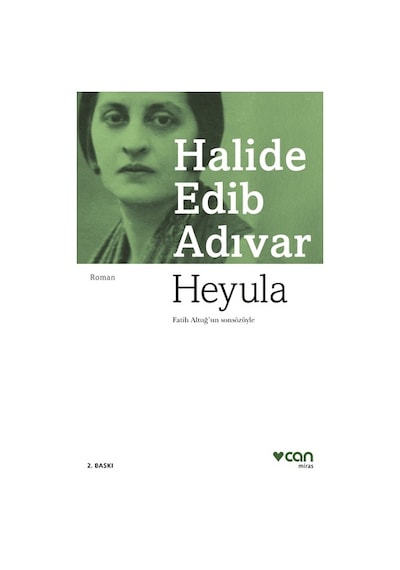 Heyula - Halide Edib Adıvar - Can Yayınları