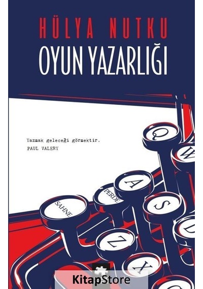 Oyun Yazarlığı / Hülya Nutku