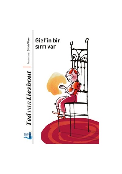 Giel'in Bir Sırrı Var - Ted Van Lieshout - Büyülü Fener