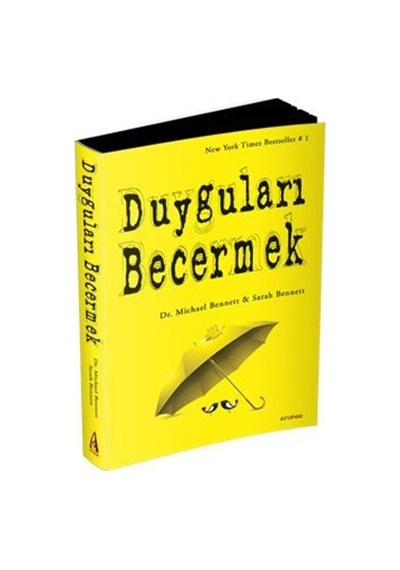 Duyguları Becermek - Sarah Bennett -  Michael Bennett - Arunas Yayıncılık