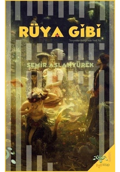 Rüya Gibi / Semir Aslanyürek