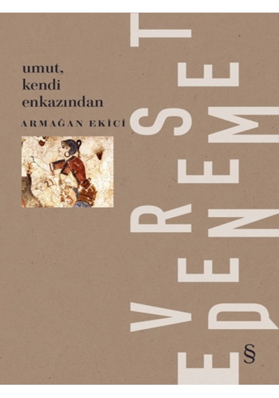 Umut Kendi Enkazından - Armağan Ekici - Everest Yayınları