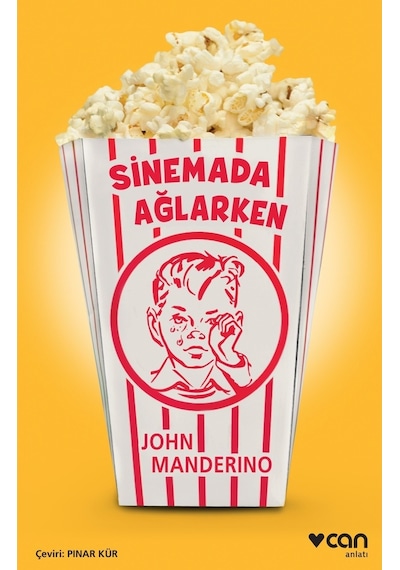 Sinemada Ağlarken - John Manderino - Can Yayınları