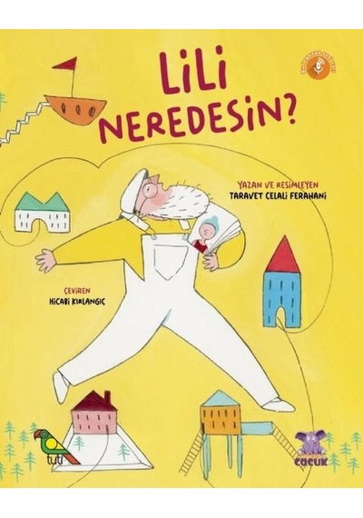 Lili Neredesin? - Taravet Celali Ferahani - Nobel Çocuk