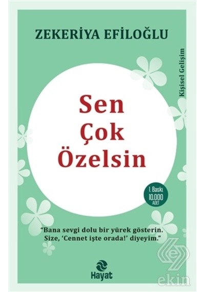 Sen Çok Özelsin - Zekeriya Efiloğlu - Hayat Yayıncılık